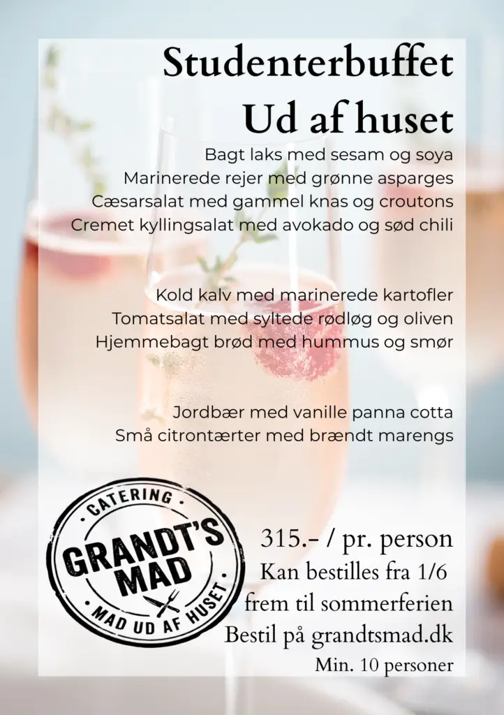 Studenterbuffet ud af huset grandts mad Vejle give jelling lækker buffet