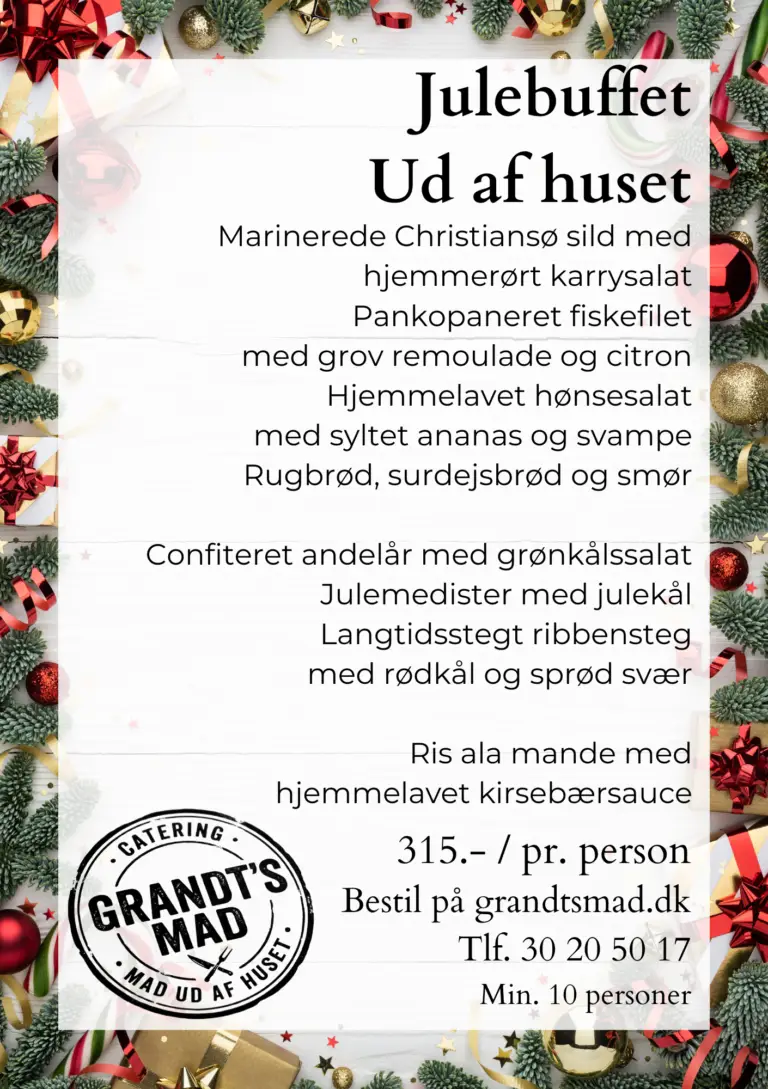 Julemenu og julefrokost ud af huset fra Grandts Mad – catering i Give, Jelling og Vejle.